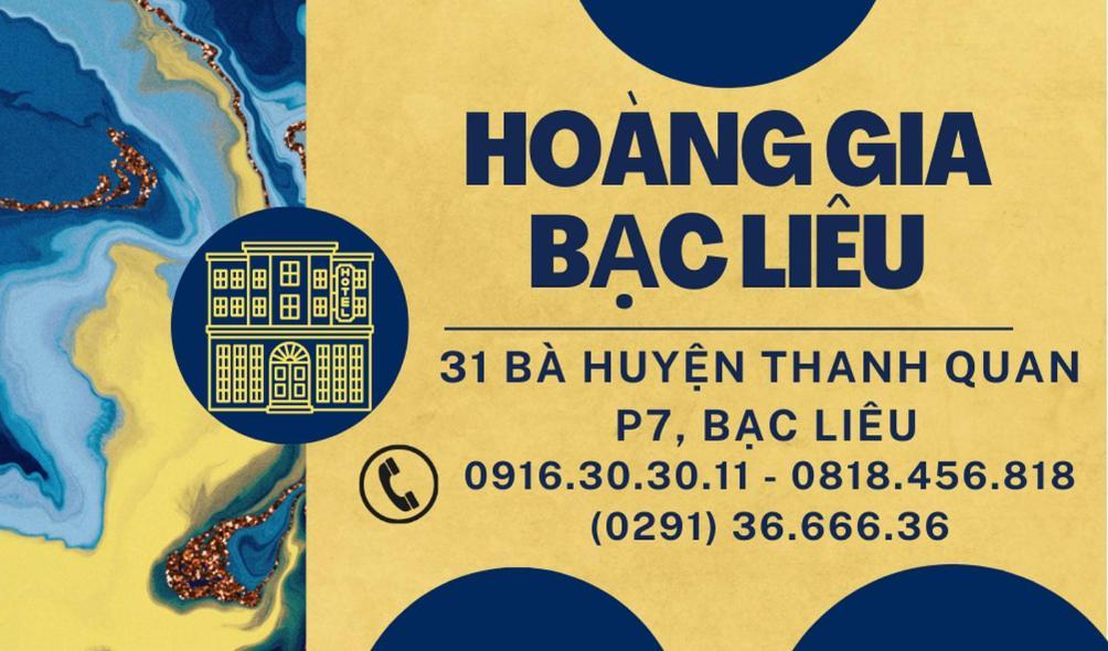 Khách sạn Hoàng Gia Bac Lieu Extérieur photo